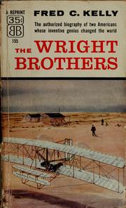 Cover of: The Wright brothers: a biography authorized by Orville Wright