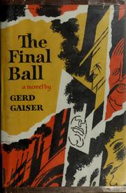 The final ball by Gaiser, Gerd