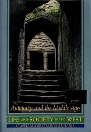 Cover of: Life and society in the West: antiquity and the Middle Ages