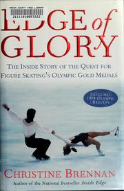 Cover of: Edge of glory: the inside story of the quest for figure skating's Olympic gold medals