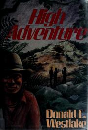 Cover of: High adventure by Donald E. Westlake