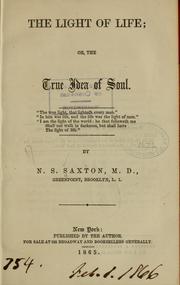 Cover of: The light of life | N. S. Saxton
