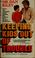 Cover of: Keeping kids out of trouble