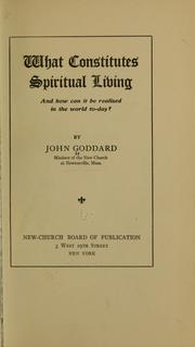 Cover of: What constitutes spiritual living | Goddard, John