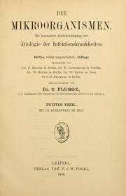 Cover of: Die mikroorganismen.: Mit besonderer berücksichtigung der ätiologie der infektionskrankheiten.