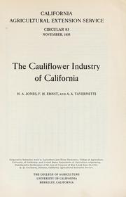 Cover of: The cauliflower industry of California / H. A. Jones, F. H. Ernst, and A. A. Tavernetti by Jones, Henry Albert