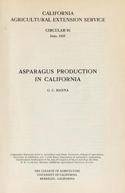 Cover of: Asparagus production in California by G. C. Hanna