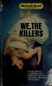 Cover of: We, the killers | Brett, Michael