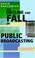 Cover of: The Decline and Fall of Public Broadcasting