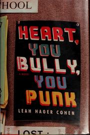 Cover of: Heart, you bully, you punk