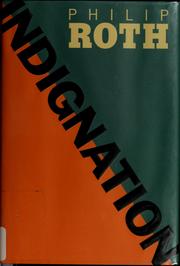 Cover of: Indignation by Philip A. Roth