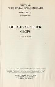 Cover of: Diseases of truck crops / Ralph E. Smith