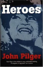 Cover of: Heroes by John Pilger