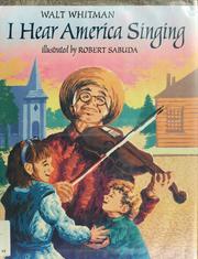 Cover of: I hear America singing by Walt Whitman