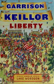 Cover of: Liberty by Garrison Keillor