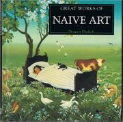 Cover of: Great Works of Naive Art: A Compilation of Works from the Bridgeman Art Library.