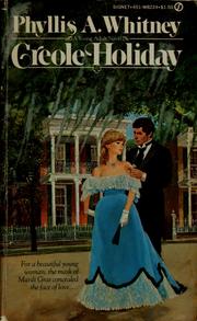 Cover of: Creole holiday by Phyllis A. Whitney