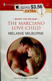 Cover of: THE MARCIANO LOVE-CHILD: Bought for Her Baby