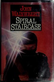 Cover of: Spiral staircase by John William Wainwright