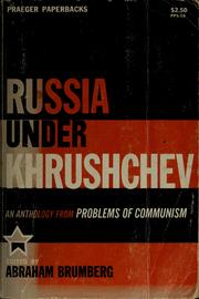 Cover of: Russia under Khrushchev: an anthology from Problems of communism