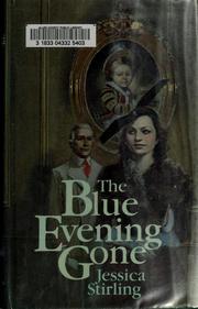 Cover of: The blue evening gone