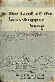 Cover of: In the land of the grasshopper song: a story of two girls in Indian country in 1908-09