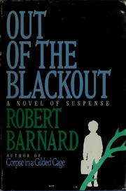 Cover of: Out of the blackout by Robert Barnard
