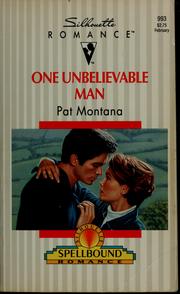 Cover of: One Unbelievable Man by Pat Montana