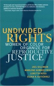 Cover of: Undivided Rights by Marlene Gerber Fried, Loretta Ross, Elena Gutierrez