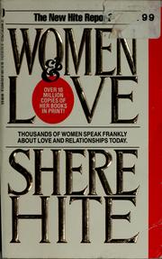 Cover of: Women & love by Shere Hite