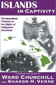 Cover of: Islands In Captivity: The Record of The International Tribunal On The Rights Of Indigenous Hawaiians