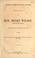 Cover of: Speech of Hon. Henry Wilson (of Massachusetts), in the Senate, March 28, 1864