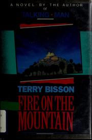 Cover of: Fire on the mountain by Terry Bisson