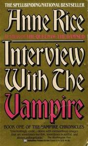 Cover of: Interview With the Vampire (The Vampire Chronicles) by Anne Rice