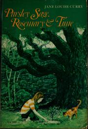 Cover of: Parsley Sage, Rosemary, & time by Jane Louise Curry