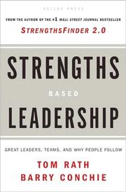 Strengths-Based Leadership by Tom Rath