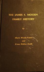 Cover of: The James F. Moody family history