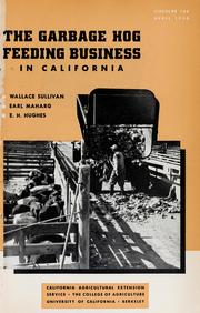 Cover of: The garbage hog feeding business in California