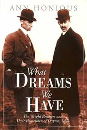 What dreams we have by Ann Honious