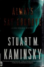 Cover of: Always say goodbye: a Lew Fonesca mystery