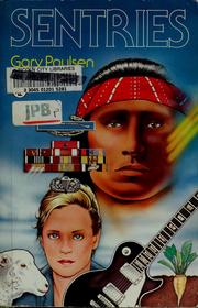 Cover of: Sentries by Gary Paulsen