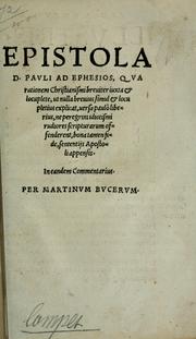 Cover of: Epistola D. Pauli ad Ephesios ...: versa paulo liberius ... In eandem commentarius