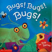 Cover of: Bugs! Bugs! Bugs! by Bob Barner