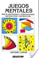 Juegos Mentales by Antonio Lamar