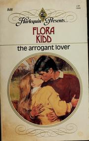Cover of: The Arrogant Lover by Flora Kidd