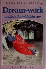 Cover of: Dream-work: guide to the midnight city