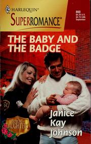 Cover of: The baby and the badge by Janice Kay Johnson
