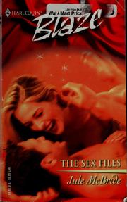 Cover of: The sex files by Jule McBride