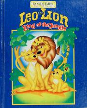 Cover of: Leo the lion | Goodtimes Publishing