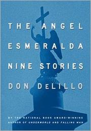 Cover of: The angel Esmeralda: nine stories
